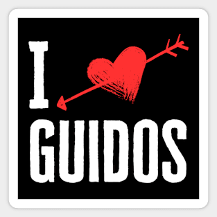 I Love Guidos Magnet